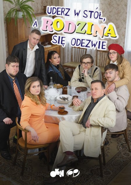 Uderz w stół, a rodzina się odezwie